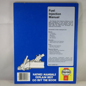The Haynes Fuel Injection Manual : The Haynes Workshop Manual for Automotive Fuel Injection Systems 1978 Through 1985 (Haynes Au,New