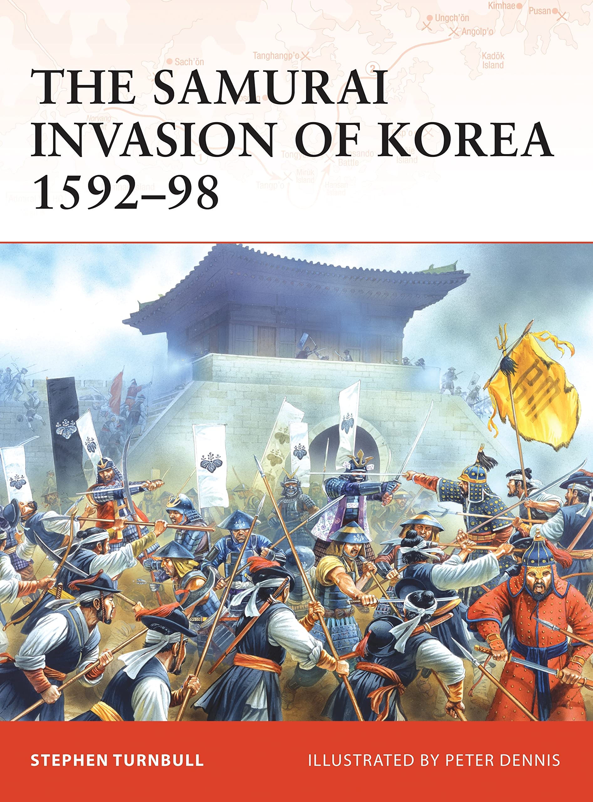 The Samurai Invasion Of Korea 159298 (Campaign, 198)