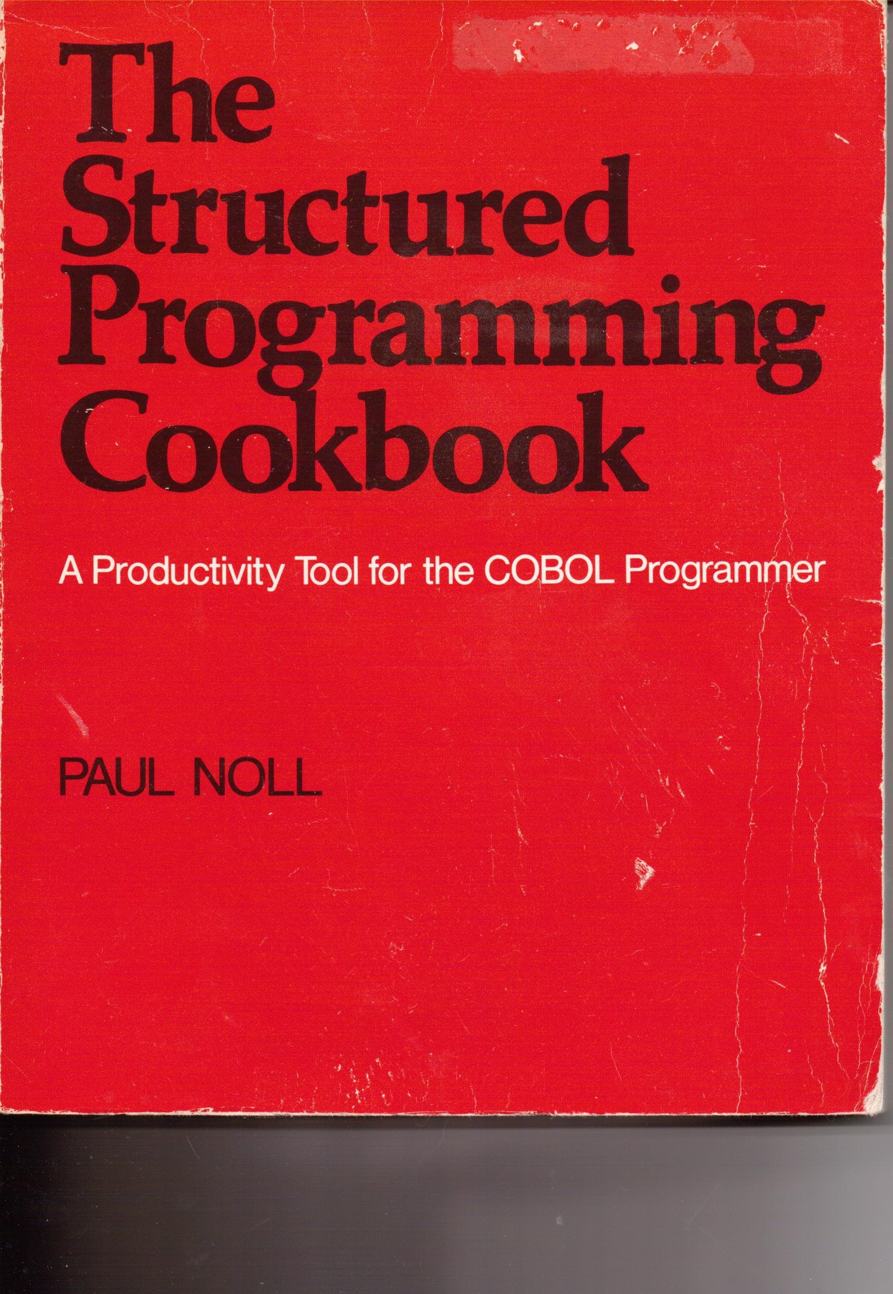 The Structured Programming Cookbook,Used