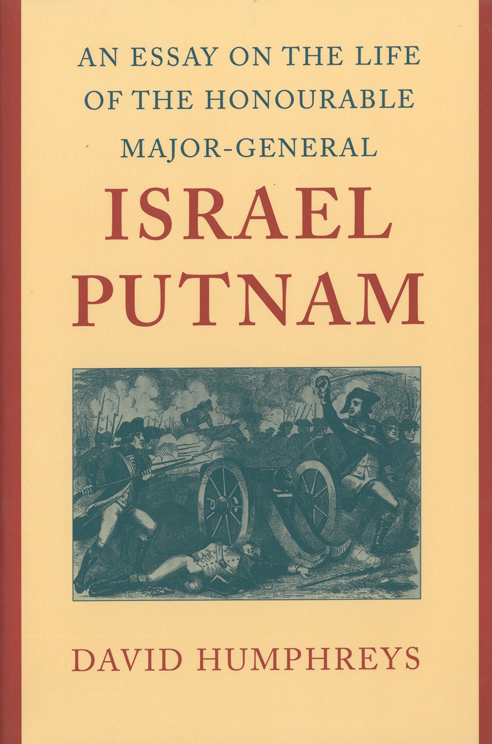 An Essay On The Life Of The Honourable Majorgeneral Israel Putnam,New