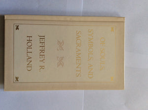 Of Souls, Symbols, and Sacraments,New
