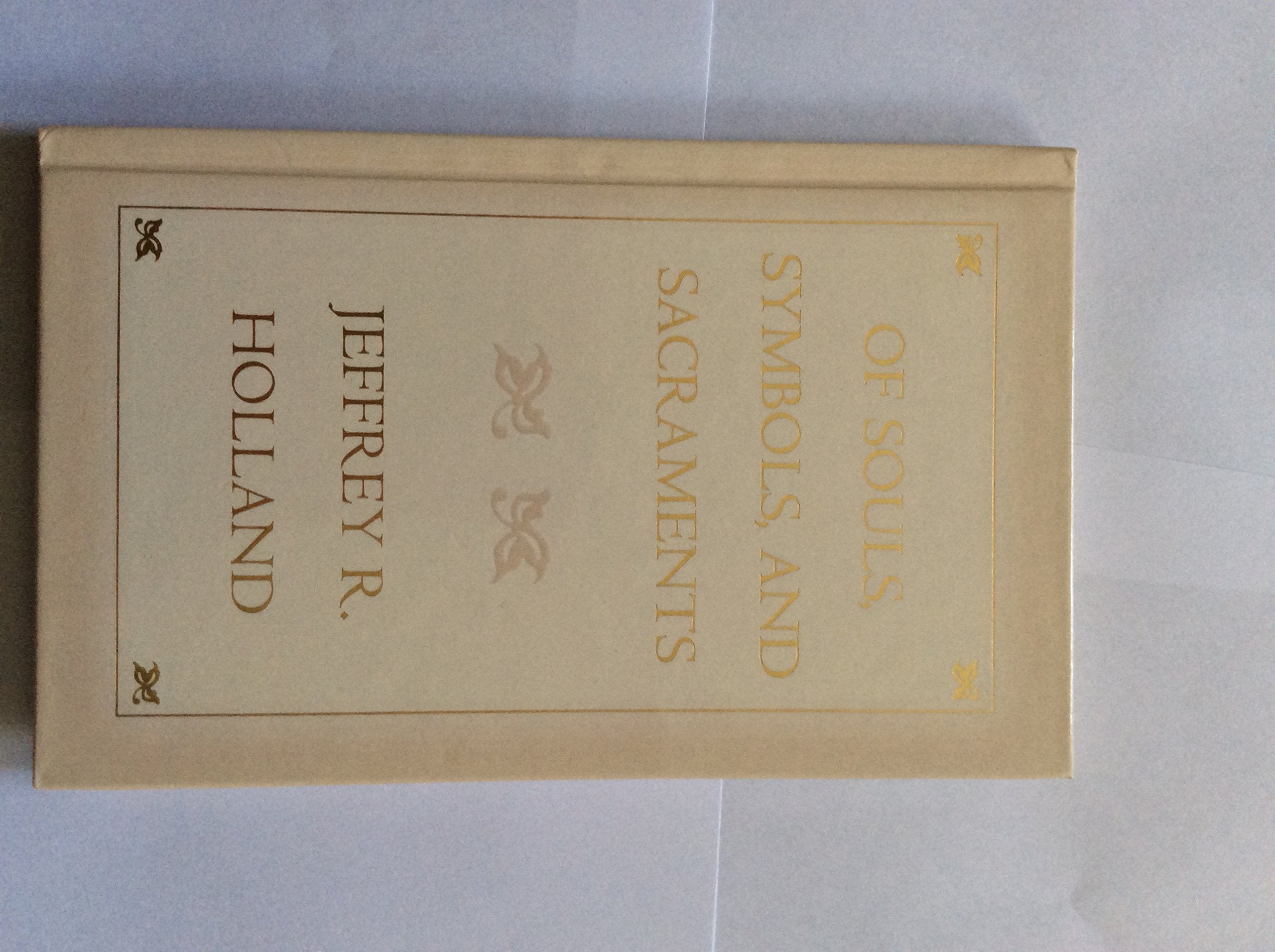 Of Souls, Symbols, and Sacraments,Used
