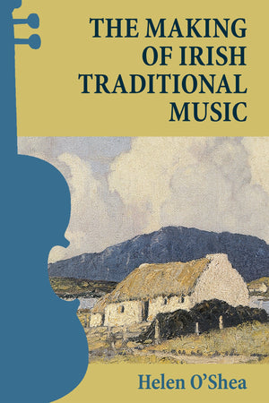 The Making of Irish Traditional Music,Used