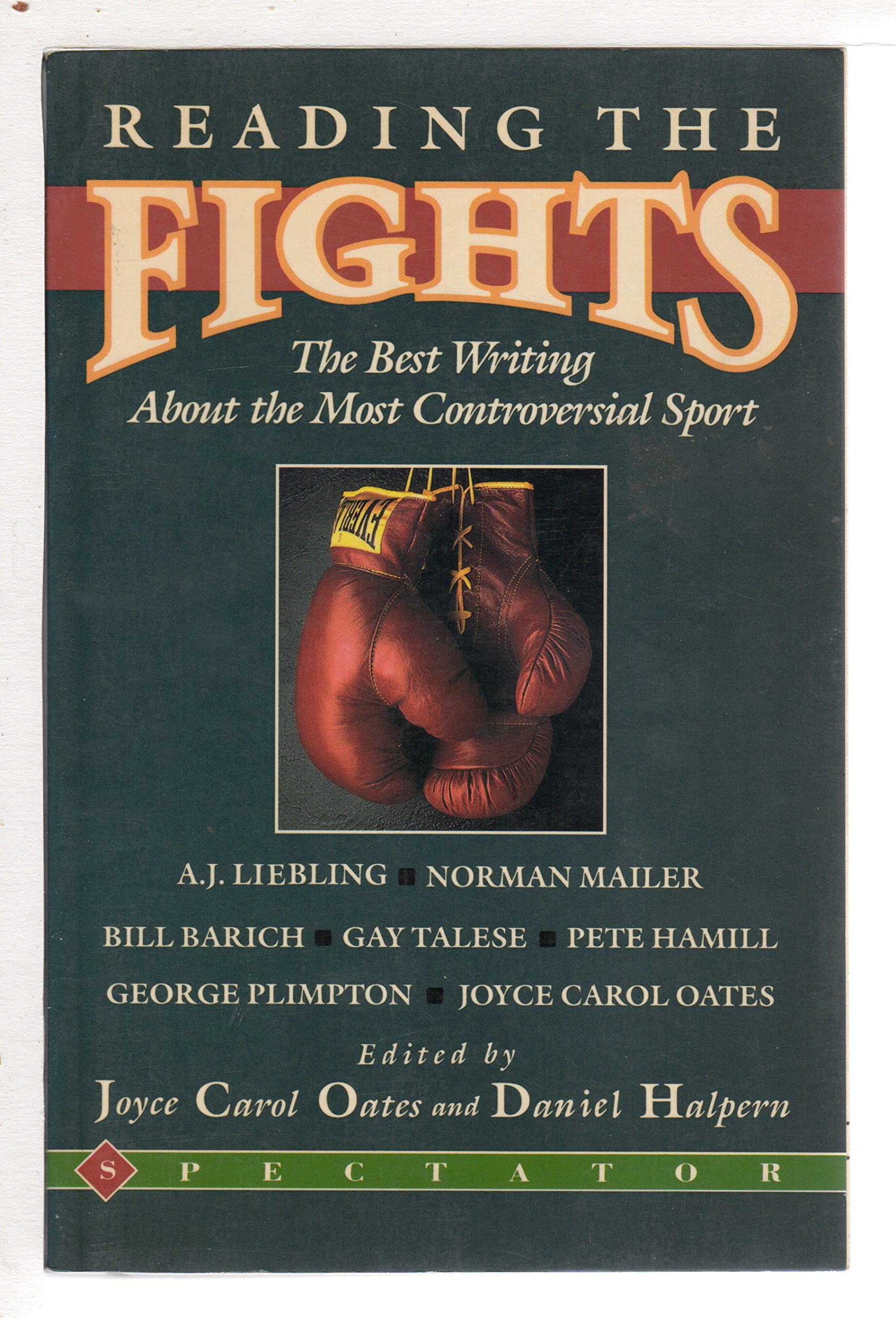 Reading the Fights: The Best Writing About the Most Controversial of Sports,Used