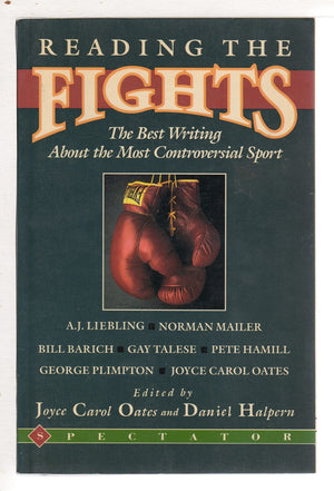 Reading the Fights: The Best Writing About the Most Controversial of Sports,Used