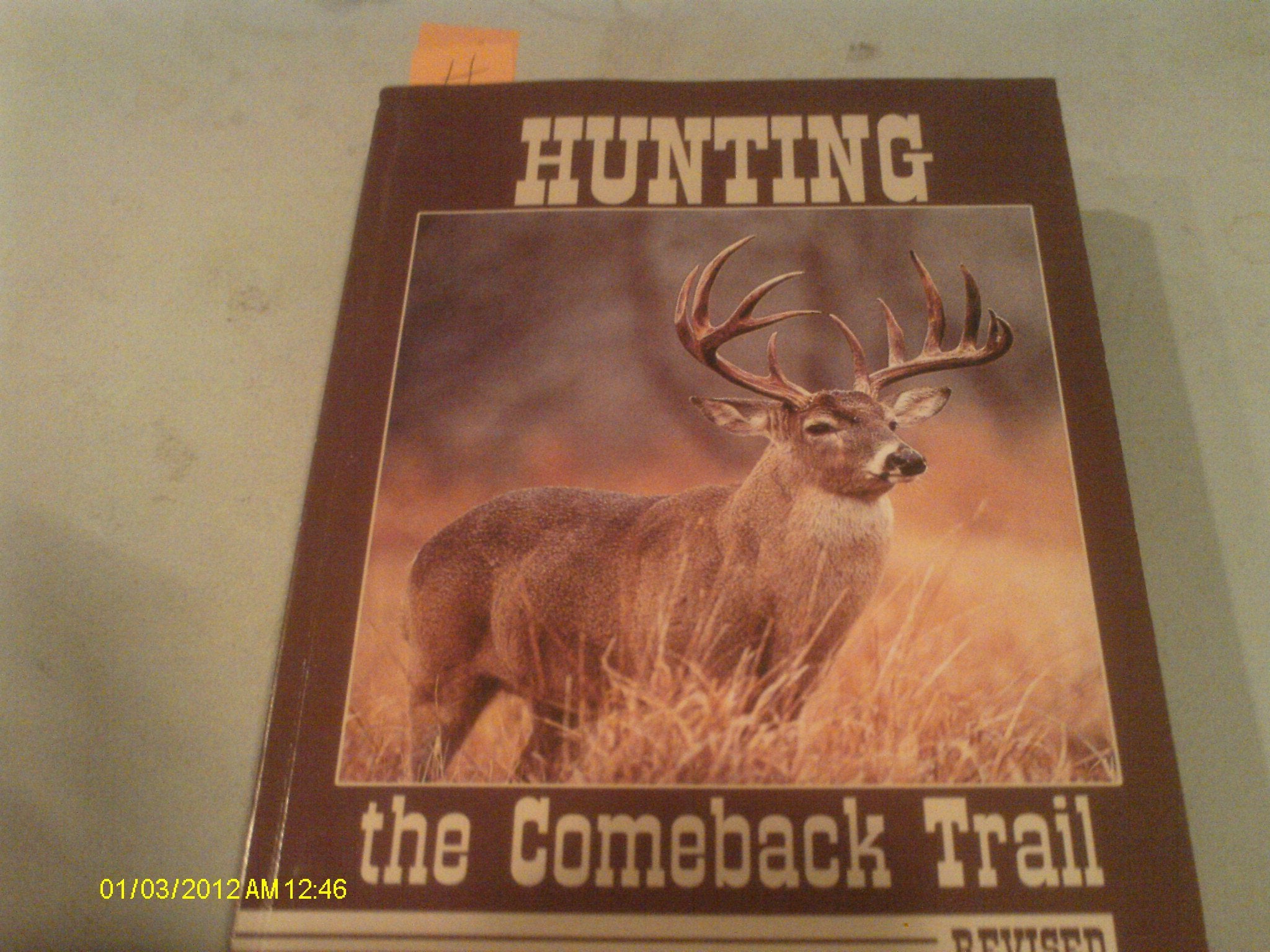 Hunting The Comeback Trail: Revised,Used