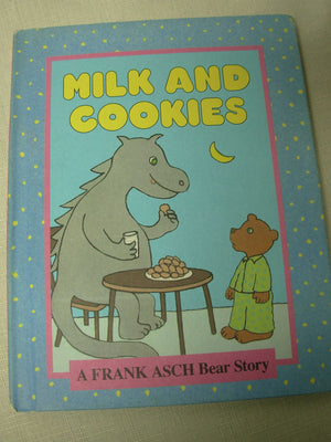 Milk and Cookies: A Frank Asch Bear Story (A Parents Magazine Read Aloud Original),New