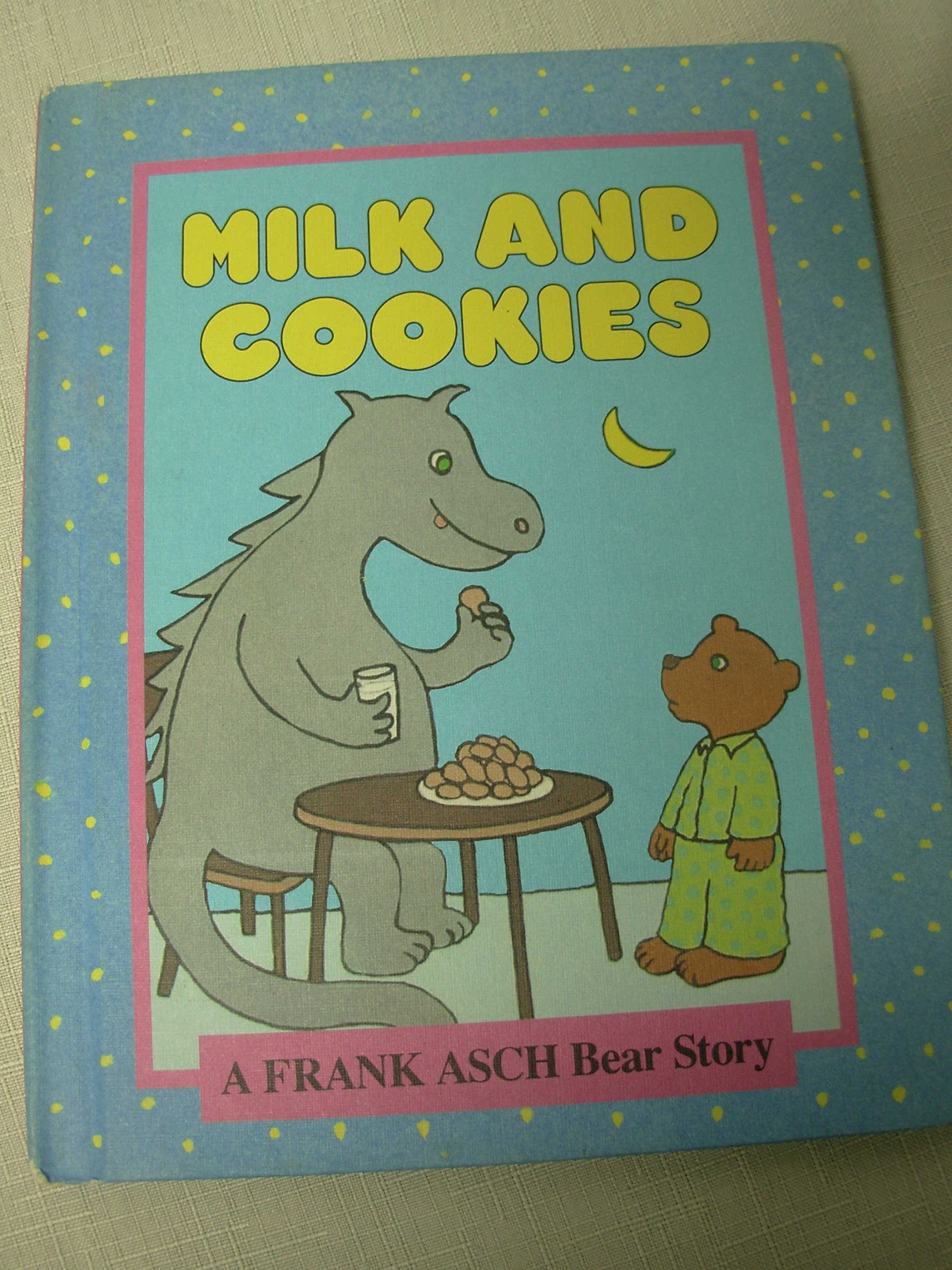 Milk and Cookies: A Frank Asch Bear Story (A Parents Magazine Read Aloud Original),Used