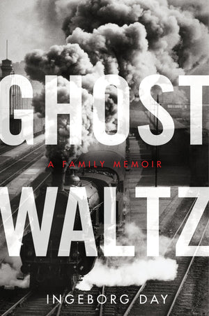 Ghost Waltz: A Family Memoir (P.S.)