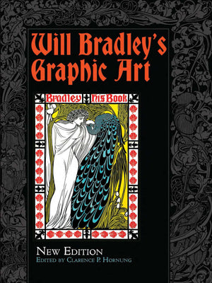 Will Bradley's Graphic Art: New Edition (Dover Book on Fine Art),Used