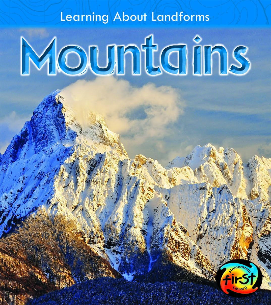 Mountains (Heinemann First Library: Learning about Landforms),Used