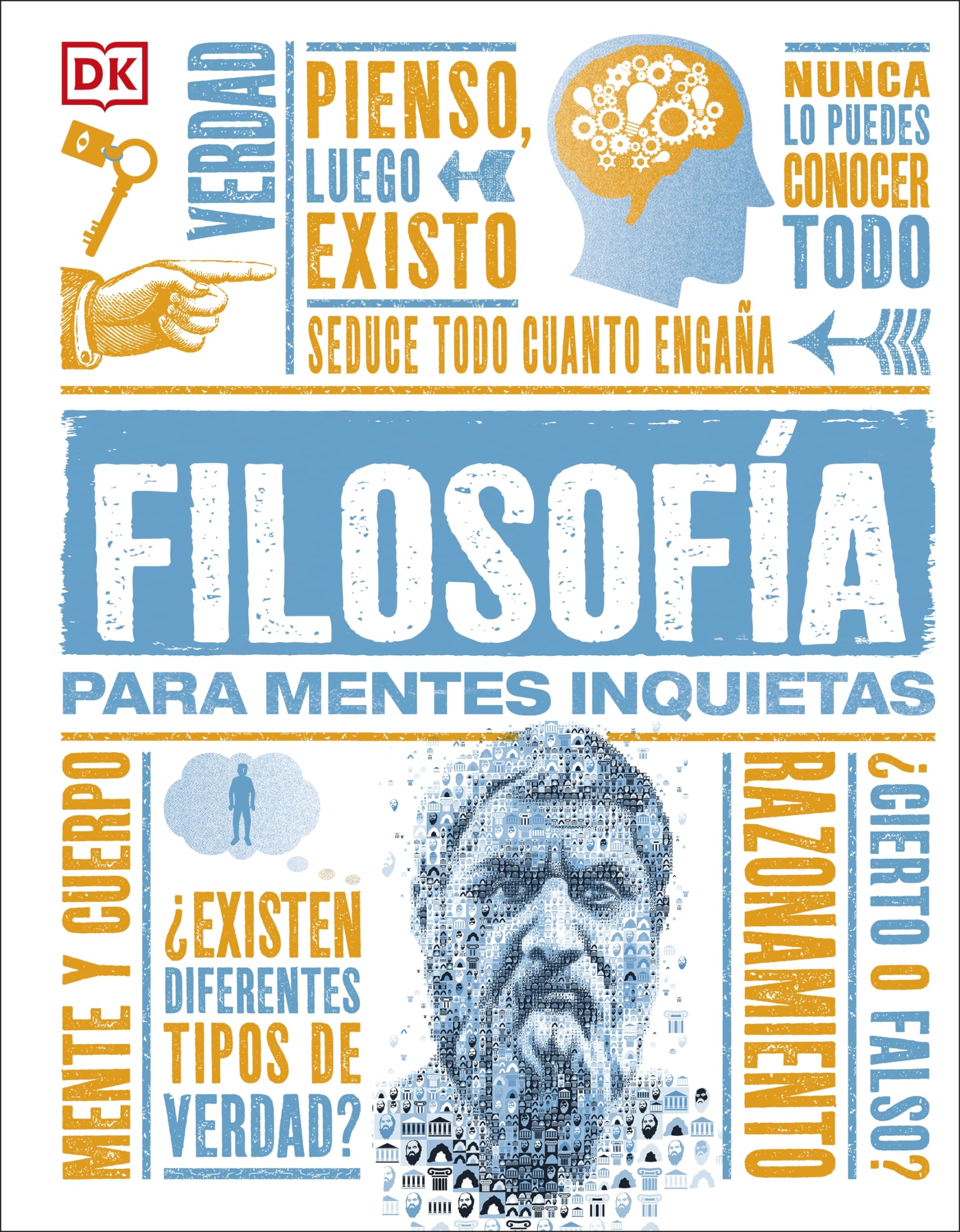 Filosofa Para Mentes Inquietas (Heads Up Philosophy) (Dk Heads Up) (Spanish Edition)