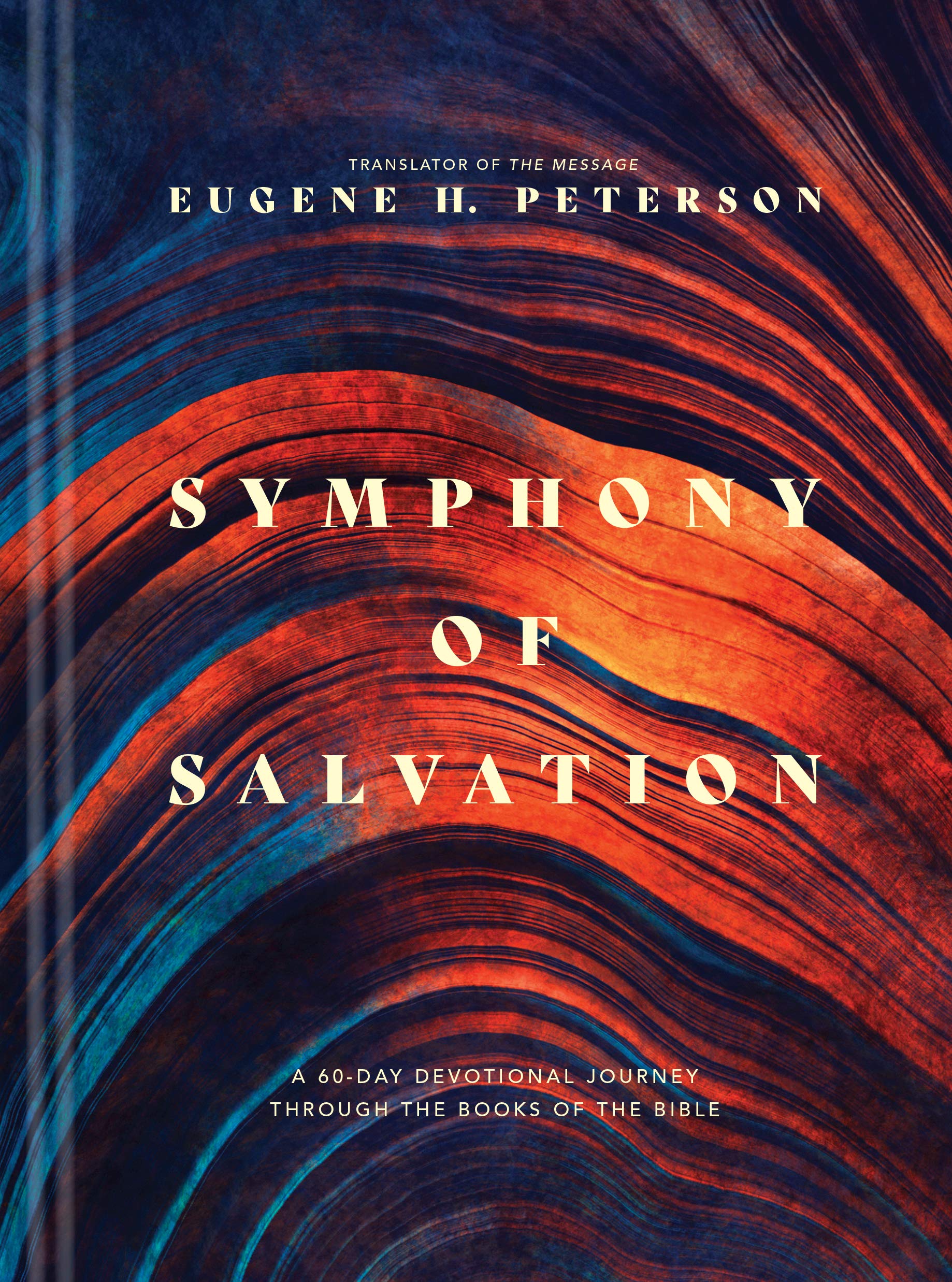 Symphony of Salvation (Hardcover): A 60Day Devotional Journey through the Books of the Bible,Used