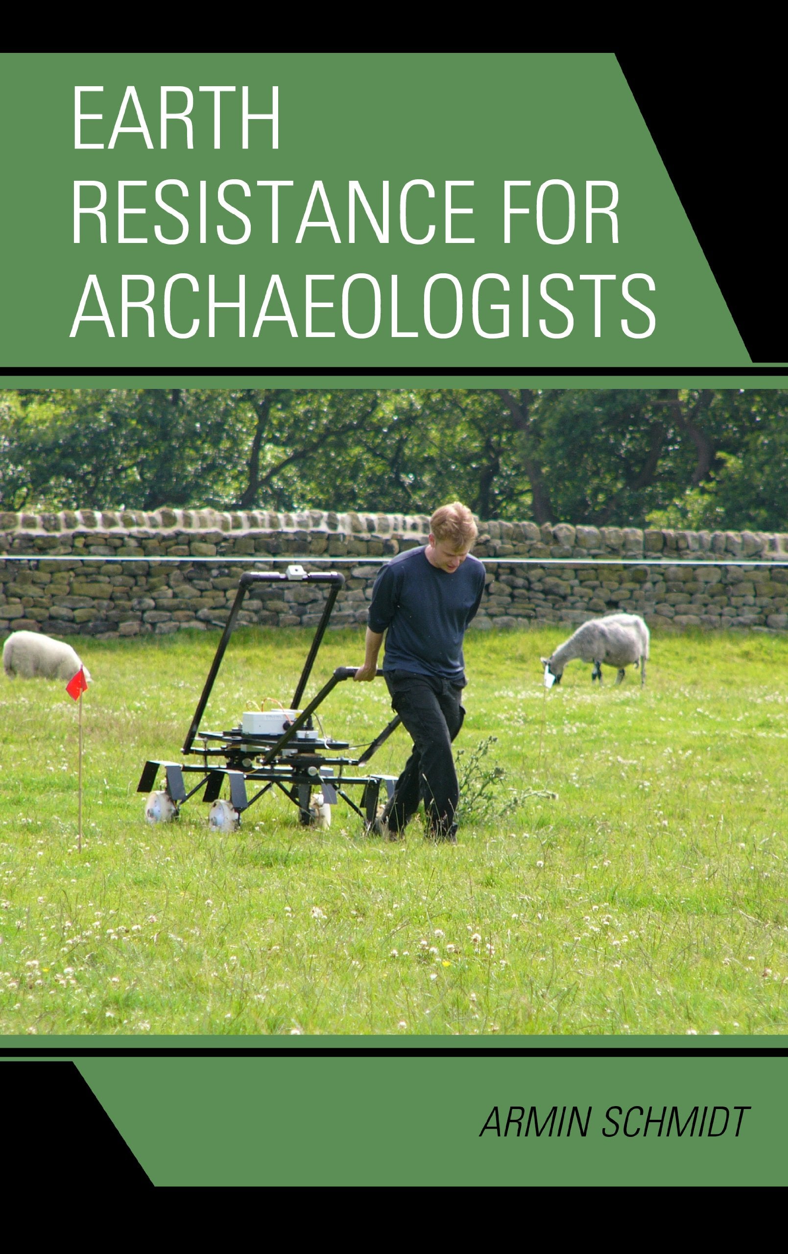 Earth Resistance for Archaeologists (Geophysical Methods for Archaeology),Used