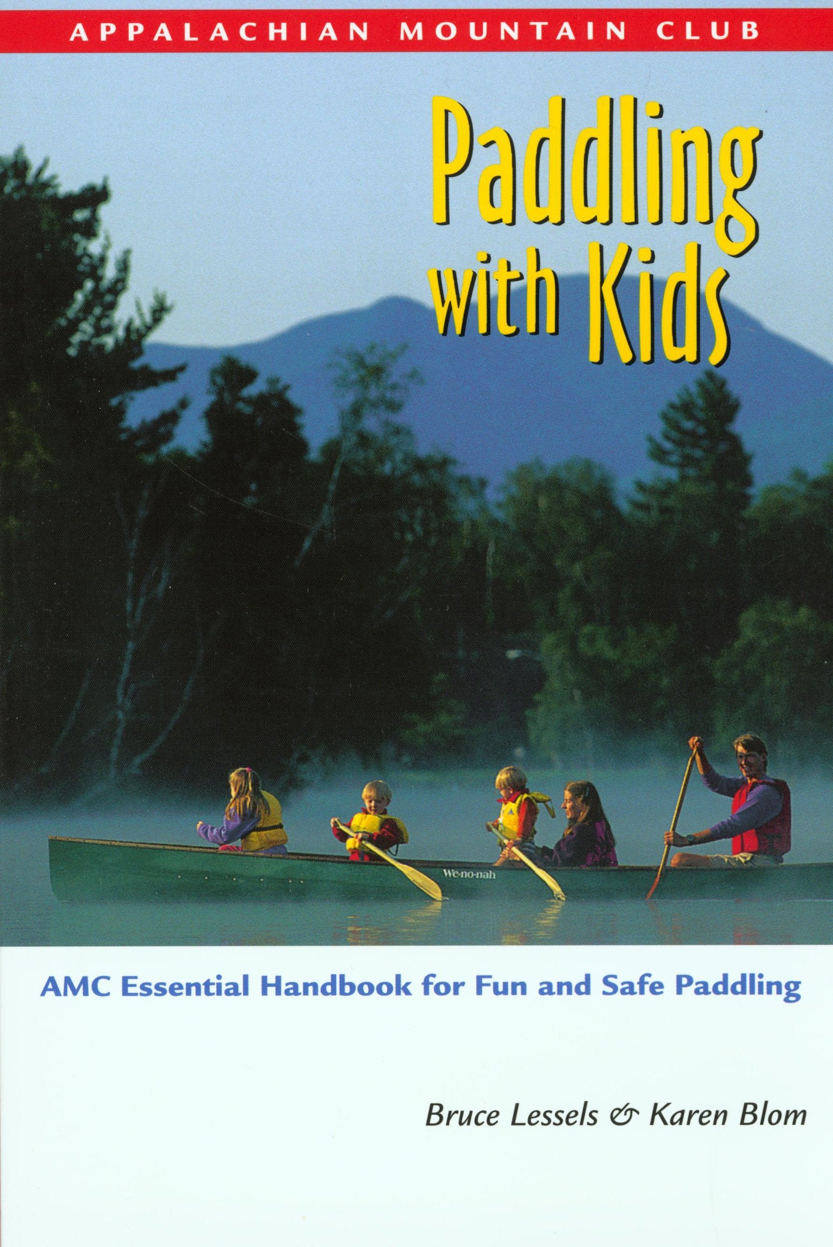 Paddling with Kids: AMC Essential Handbook for Fun and Safe Paddling,Used