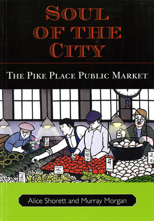 Soul of the City: The Pike Place Public Market,Used