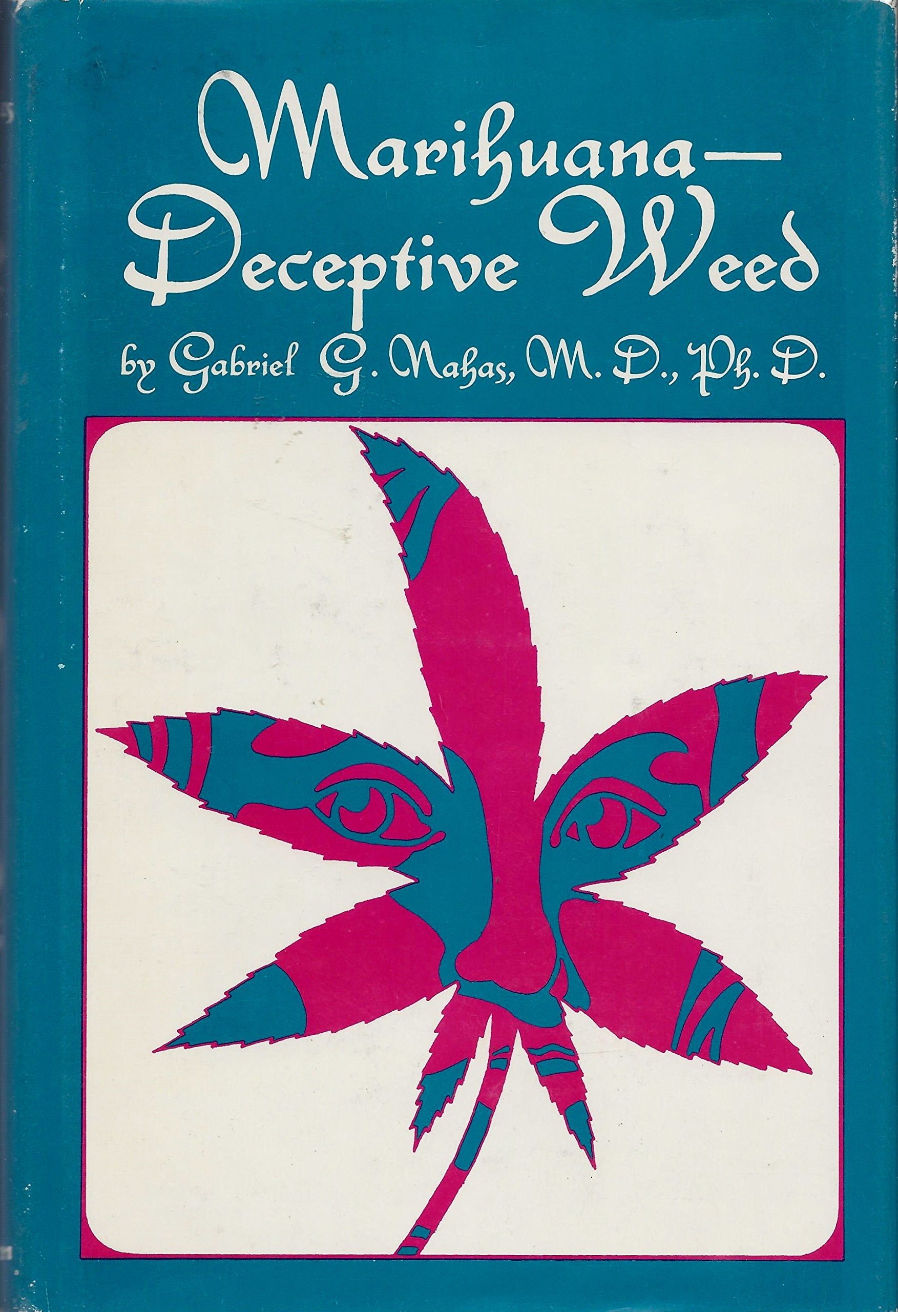 Marihuana  Deceptive Weed,Used