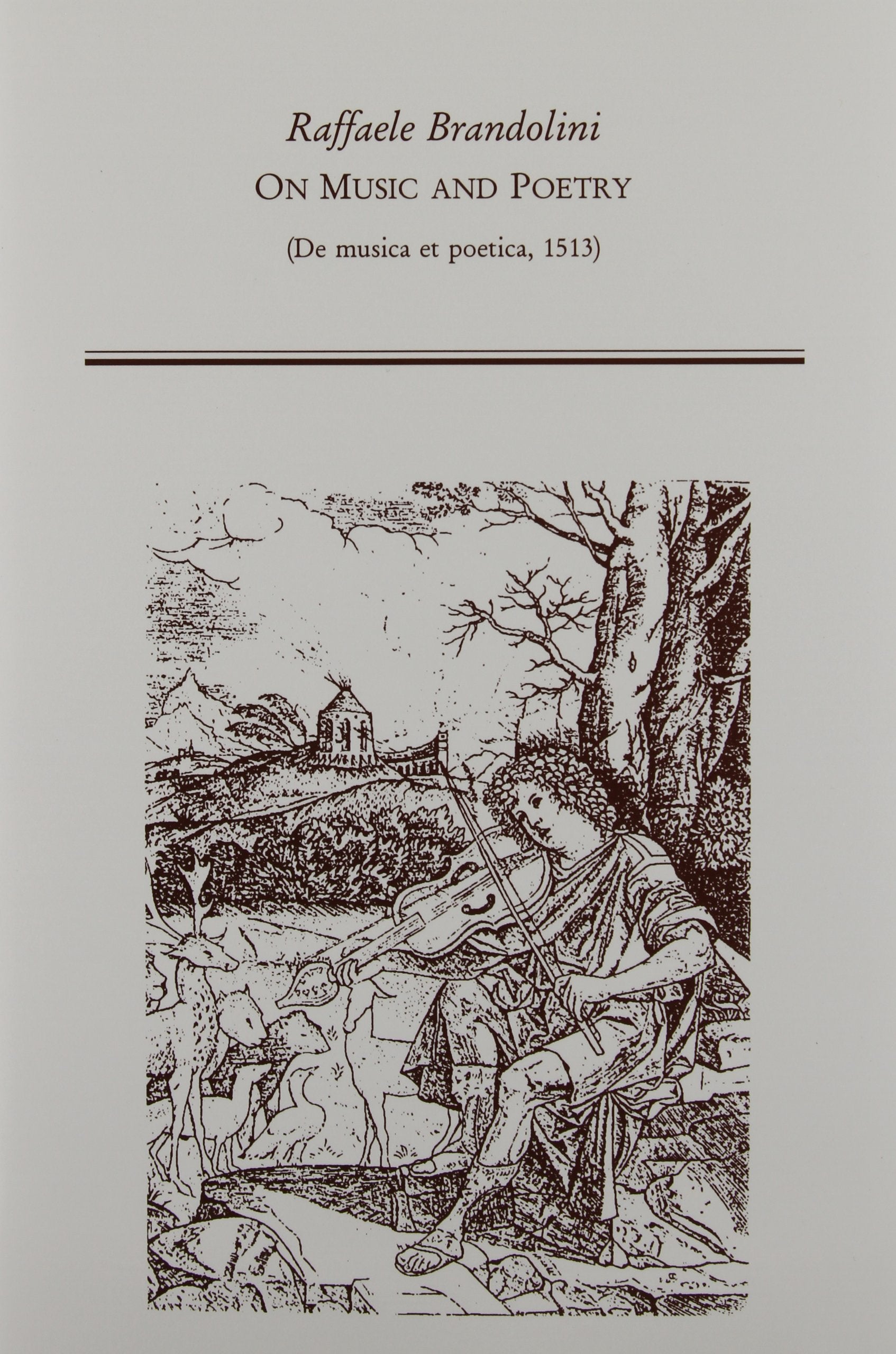 On Music And Poetry: (De Musica Et Poetica : 1513) (Medieval & Renais Text Studies)