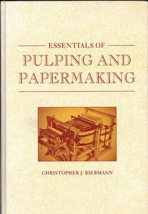 Essentials of Pulping and Papermaking,Used