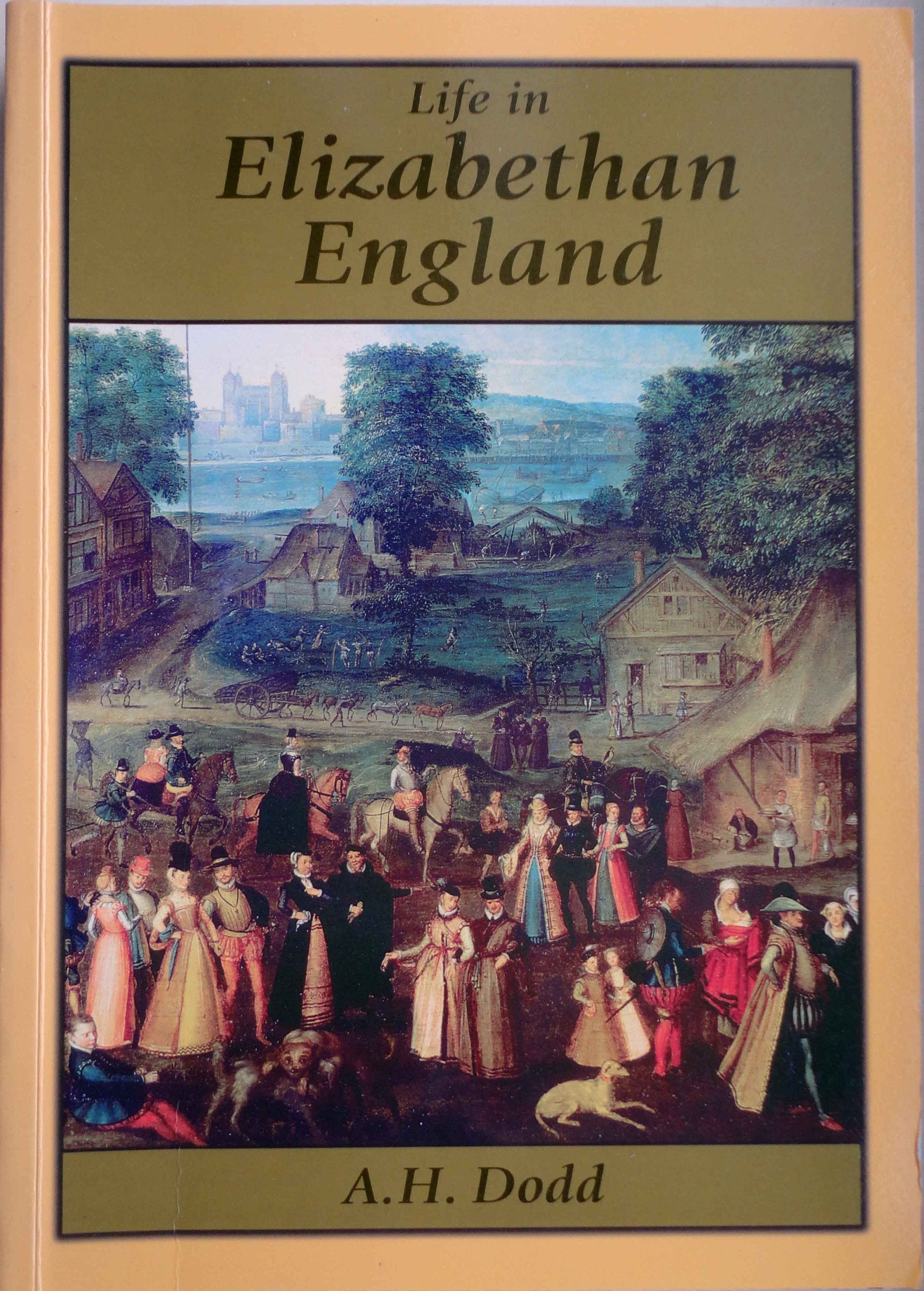 Life in Elizabethan England,Used