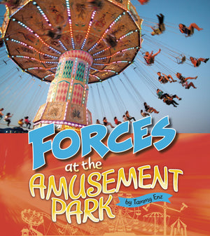 Forces at the Amusement Park (Amusement Park Science),Used