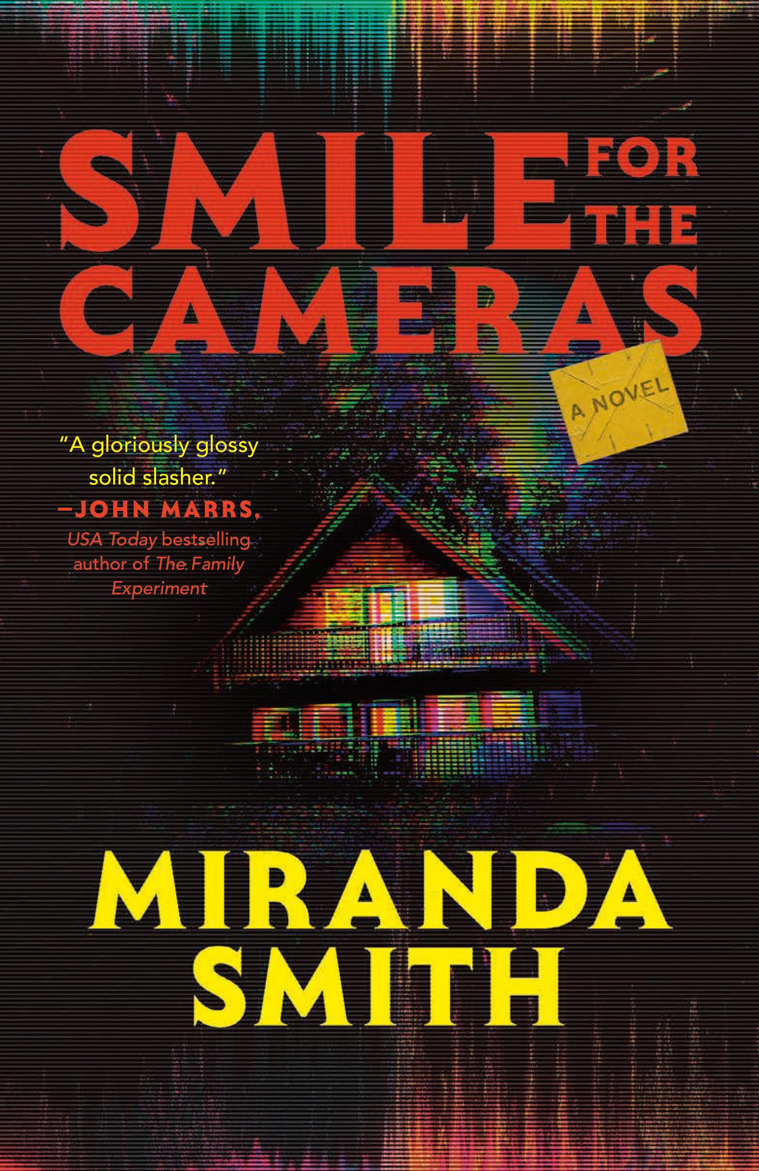 Smile For The Cameras: A Novel