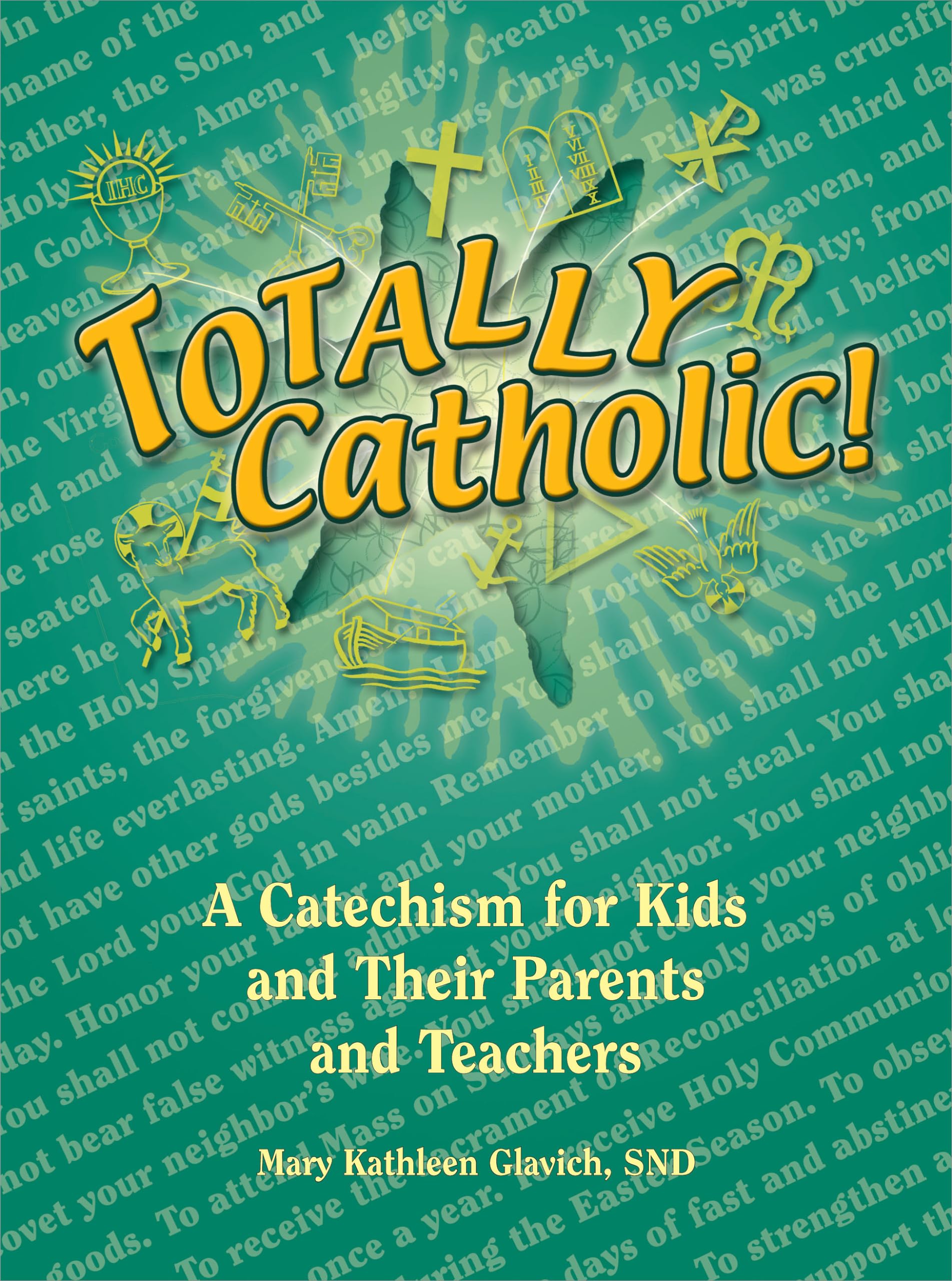 Totally Catholic!,New