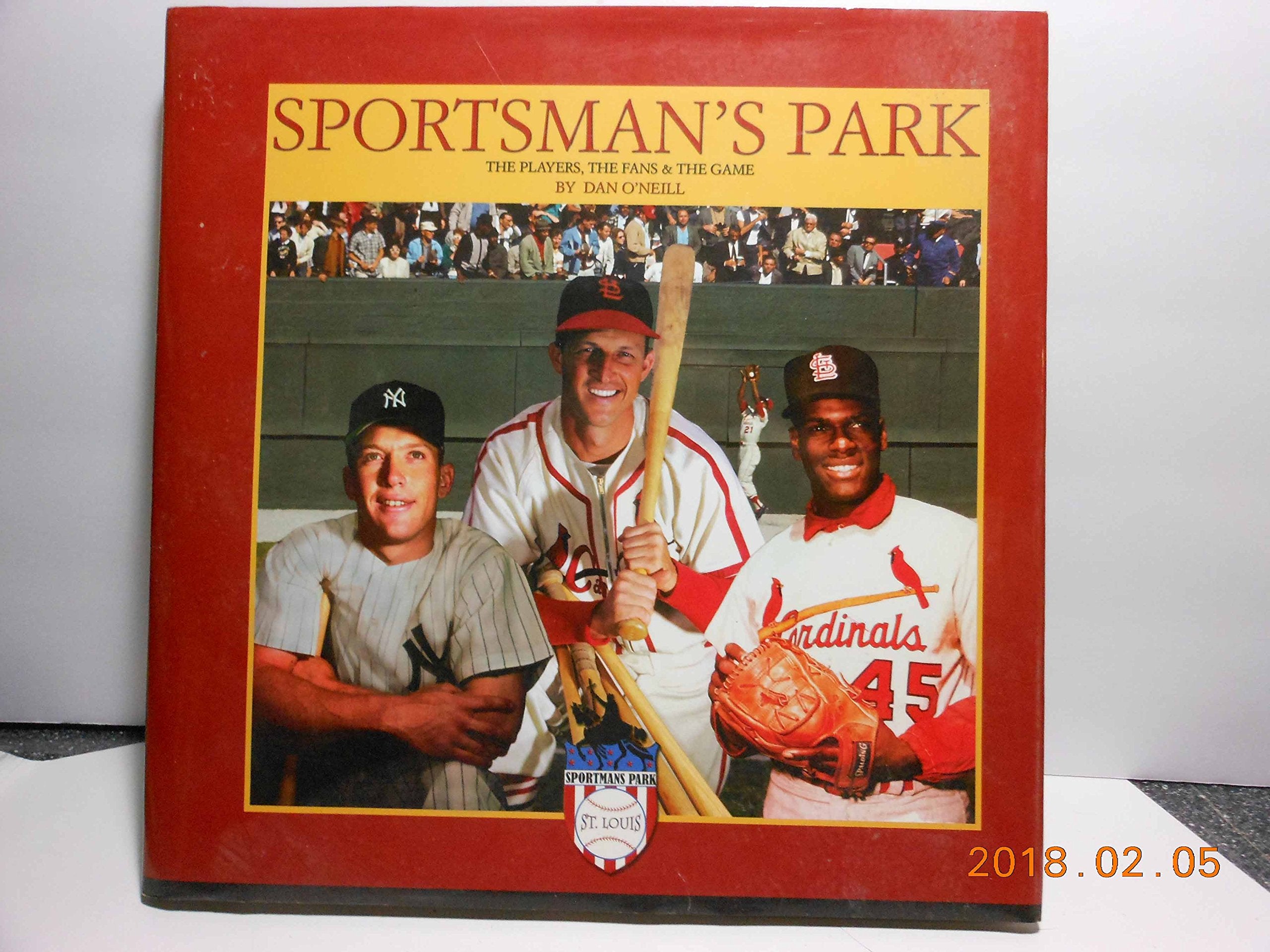 Sportsmans Park The Players, the Fans & the Game (2007 publication),Used