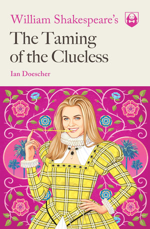 William Shakespeare's The Taming of the Clueless (Pop Shakespeare),Used
