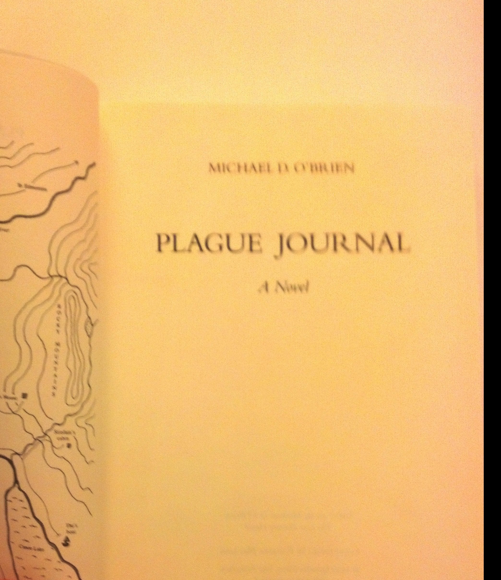 Plague Journal (Children of the Last Days/Michael D. O'Brien),New