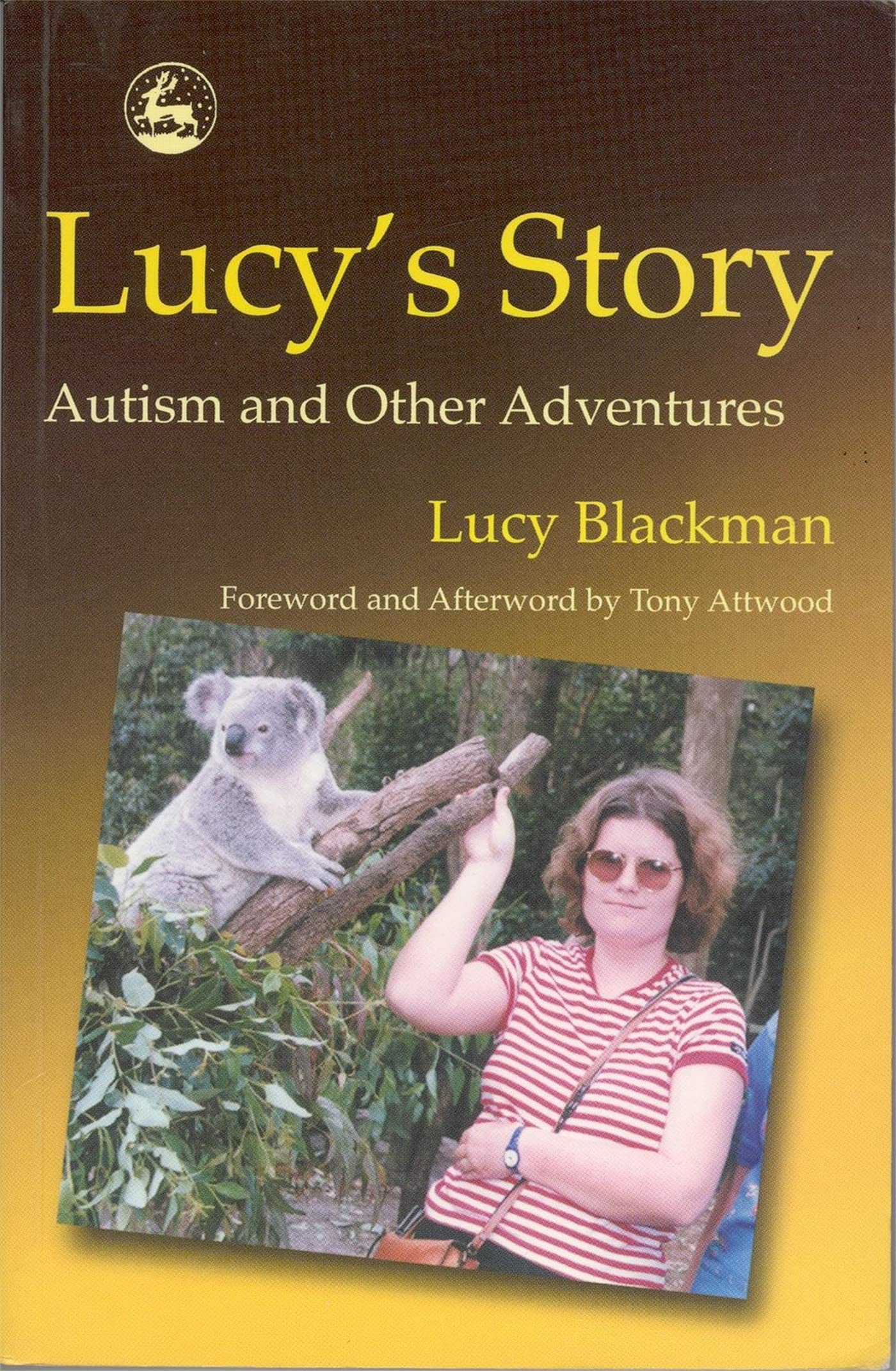 Lucy's Story: Autism and Other Adventures,Used
