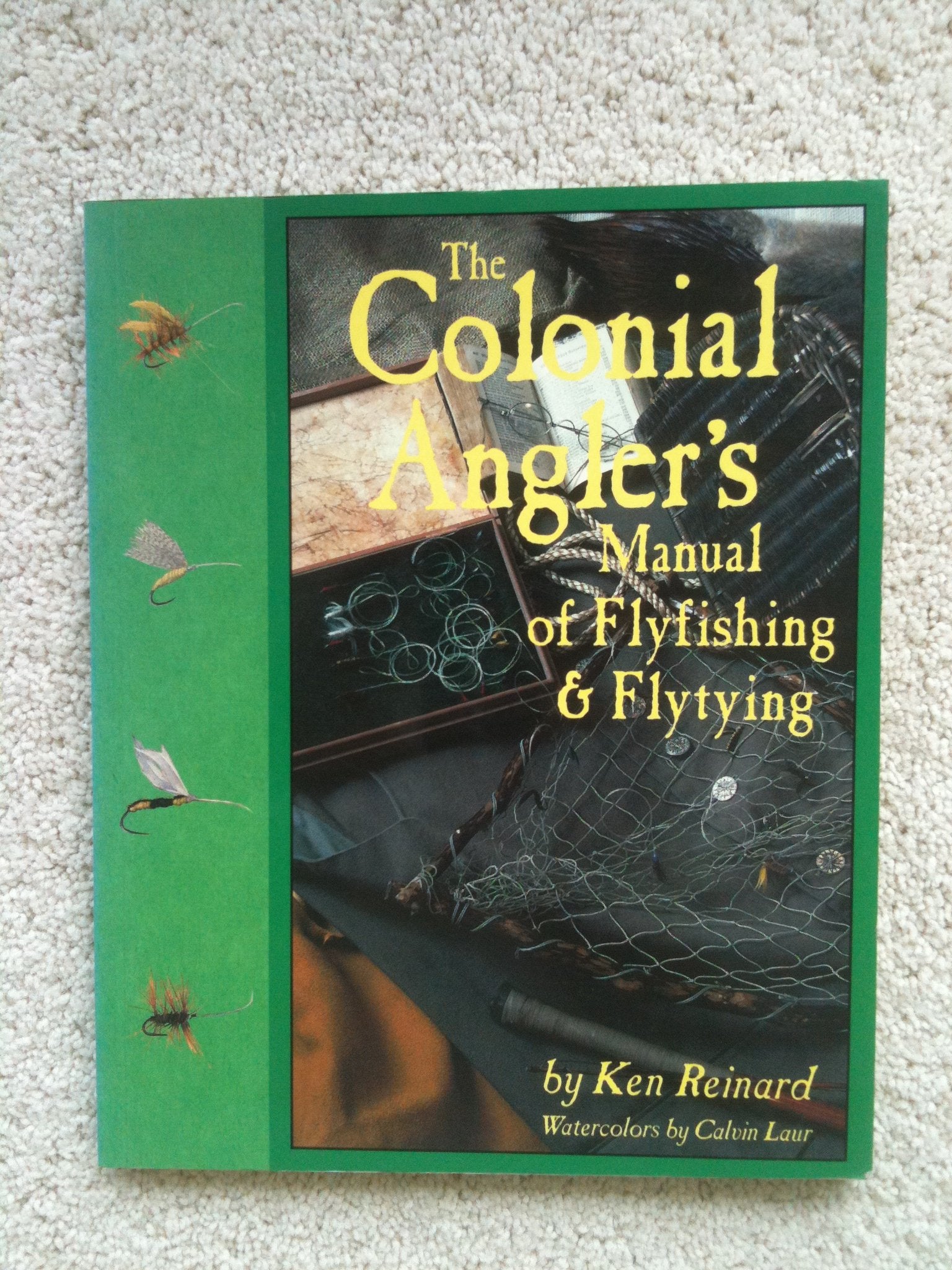 The Colonial Angler's Manual of Flyfishing and Flytying,Used
