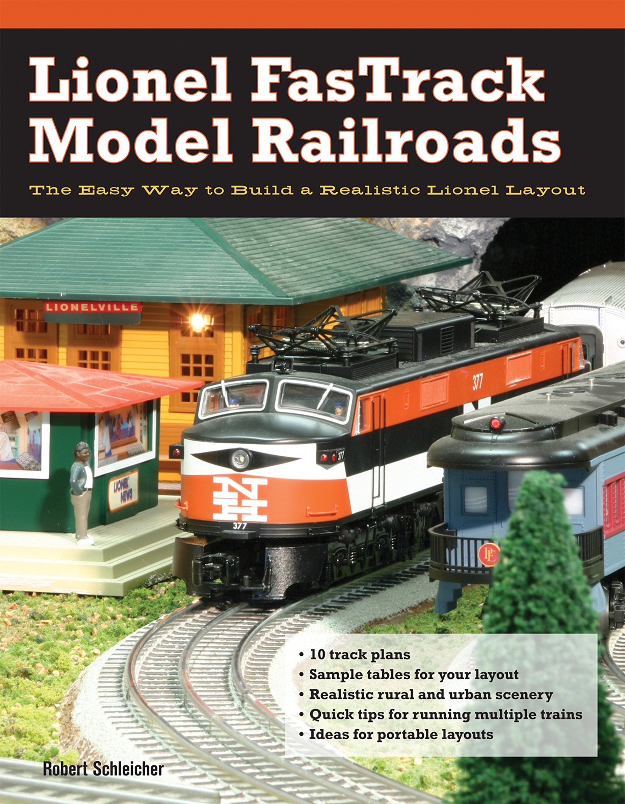 Lionel FasTrack Model Railroads: The Easy Way to Build a Realistic Lionel Layout,Used