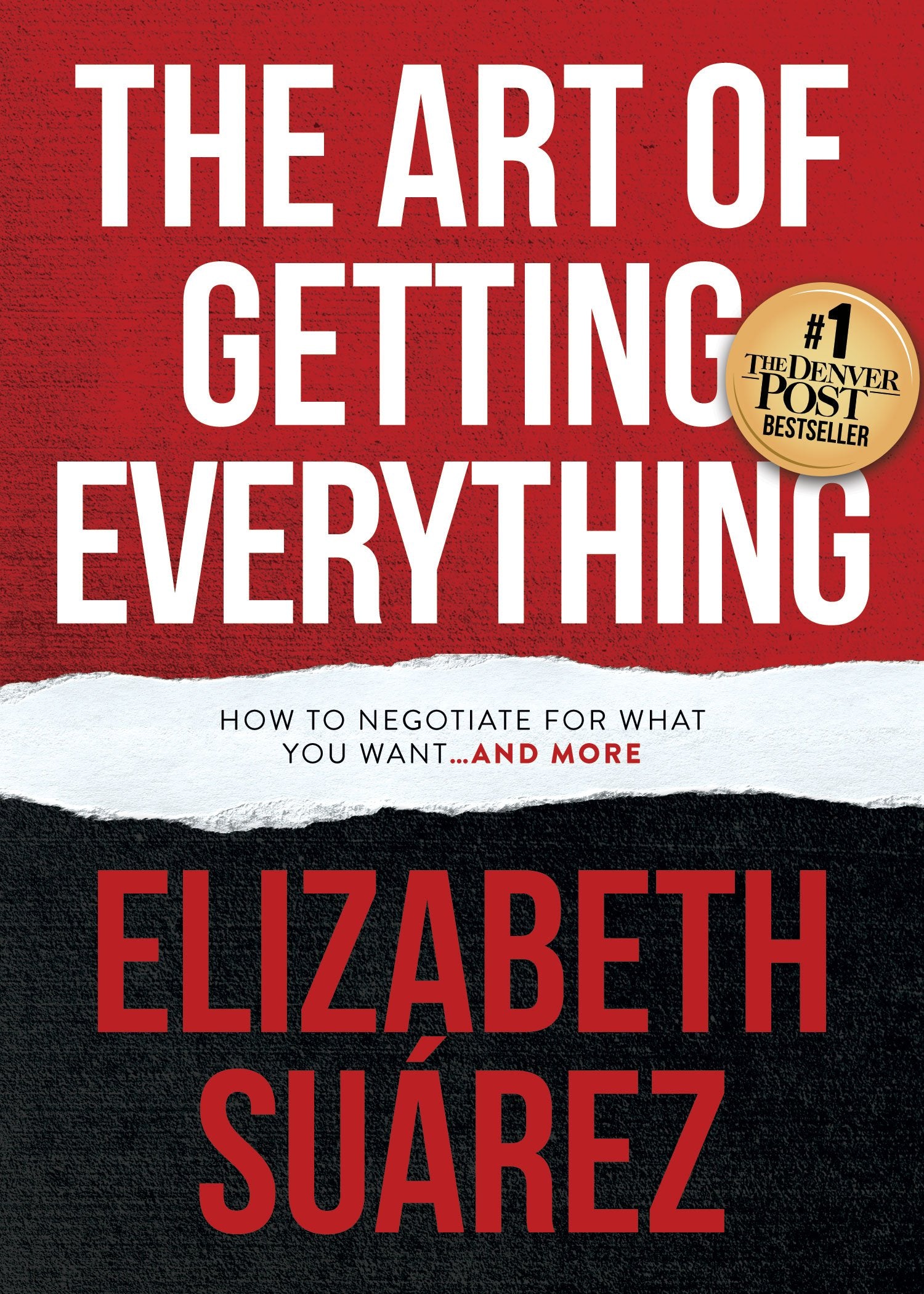 The Art of Getting Everything: How to Negotiate for What You Want and More,Used