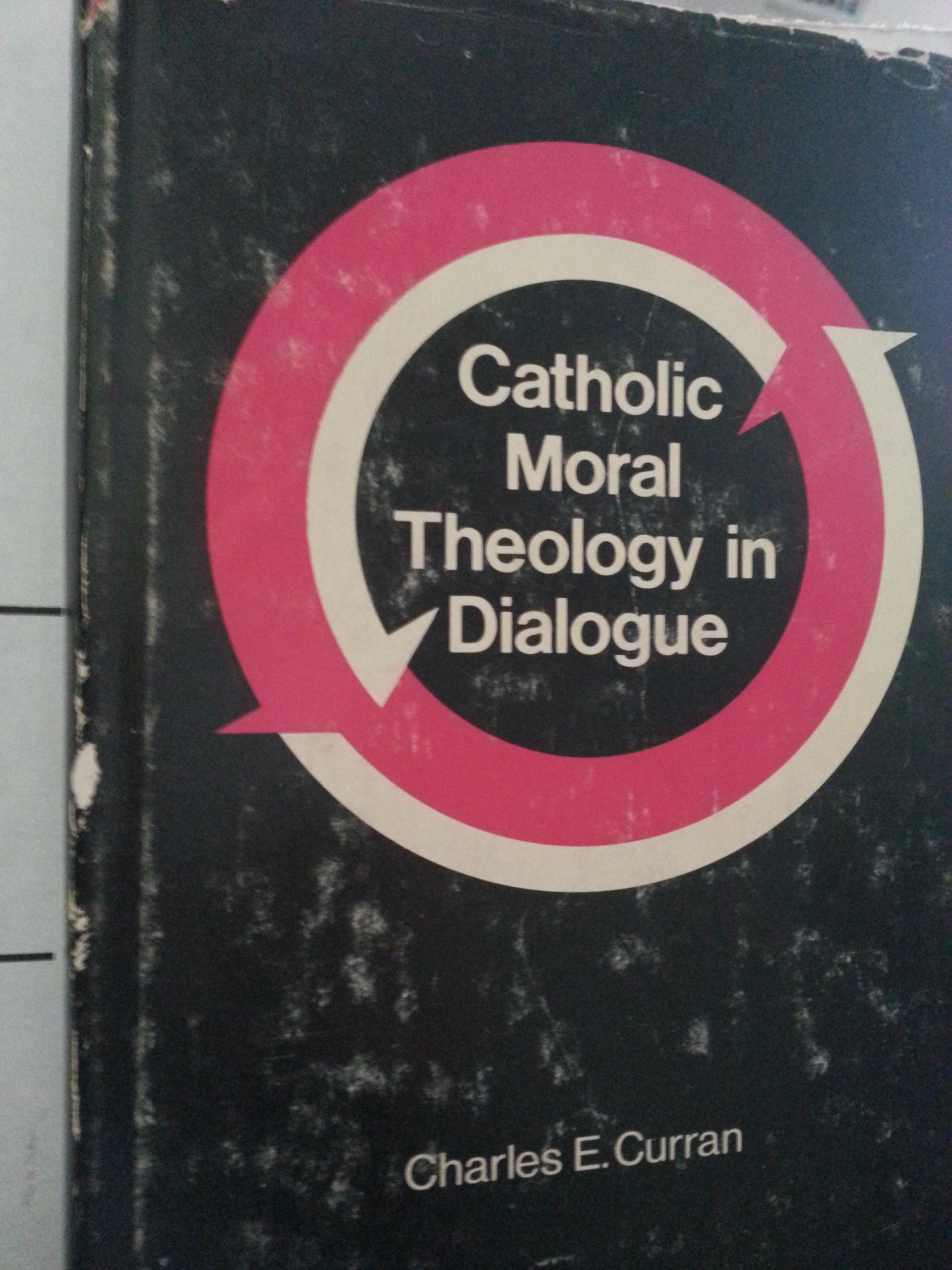 Catholic Moral Theology in Dialogue,Used