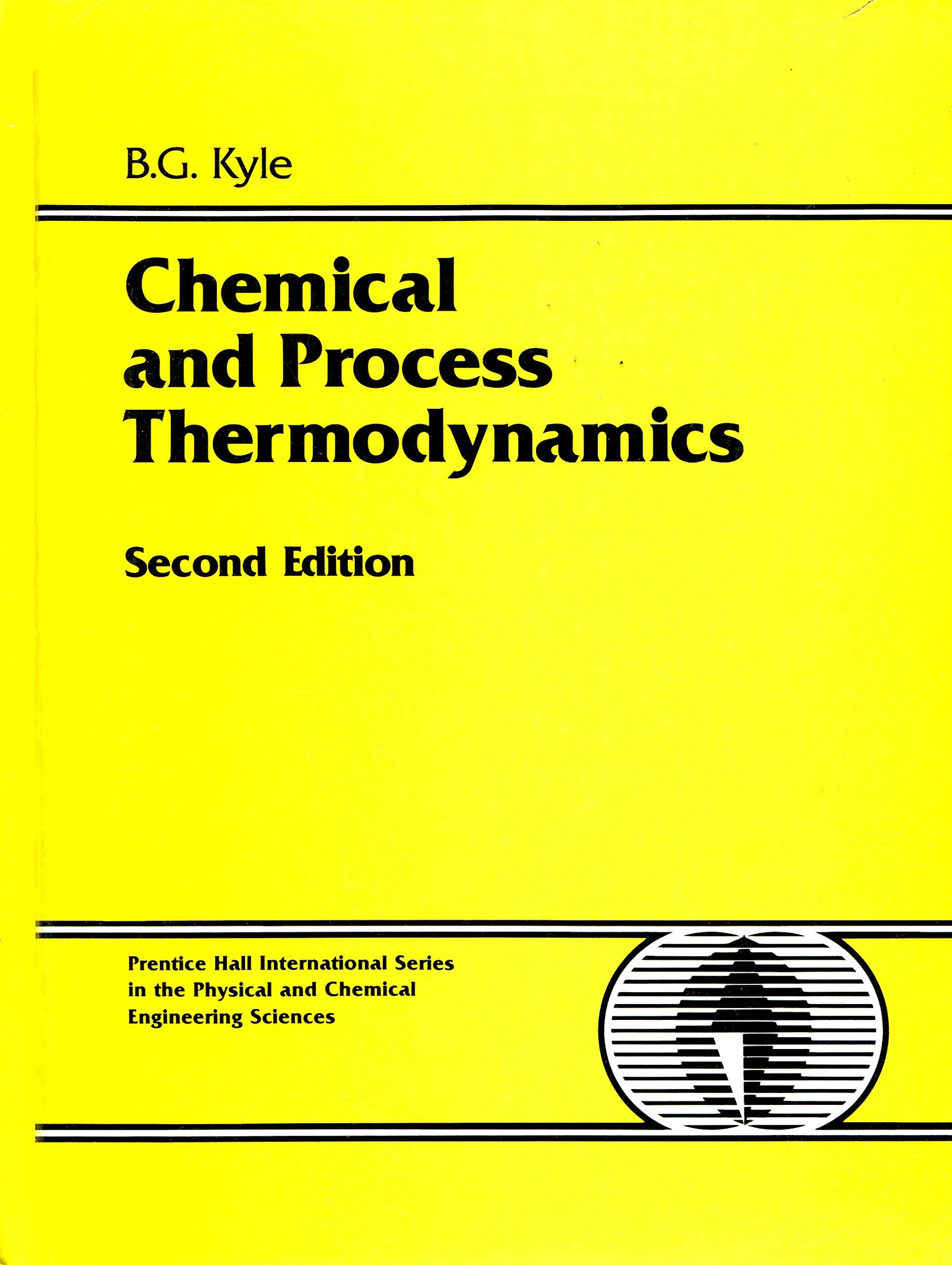 Chemical and Process Thermodynamics (Prentice Hall International Series in the Physical and Chemi),Used