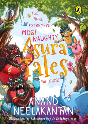 Very, Extremely, Most Naughty Asura Tales for Kids,Used
