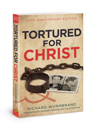 Tortured For Christ: 50Th Anniversary Edition,New