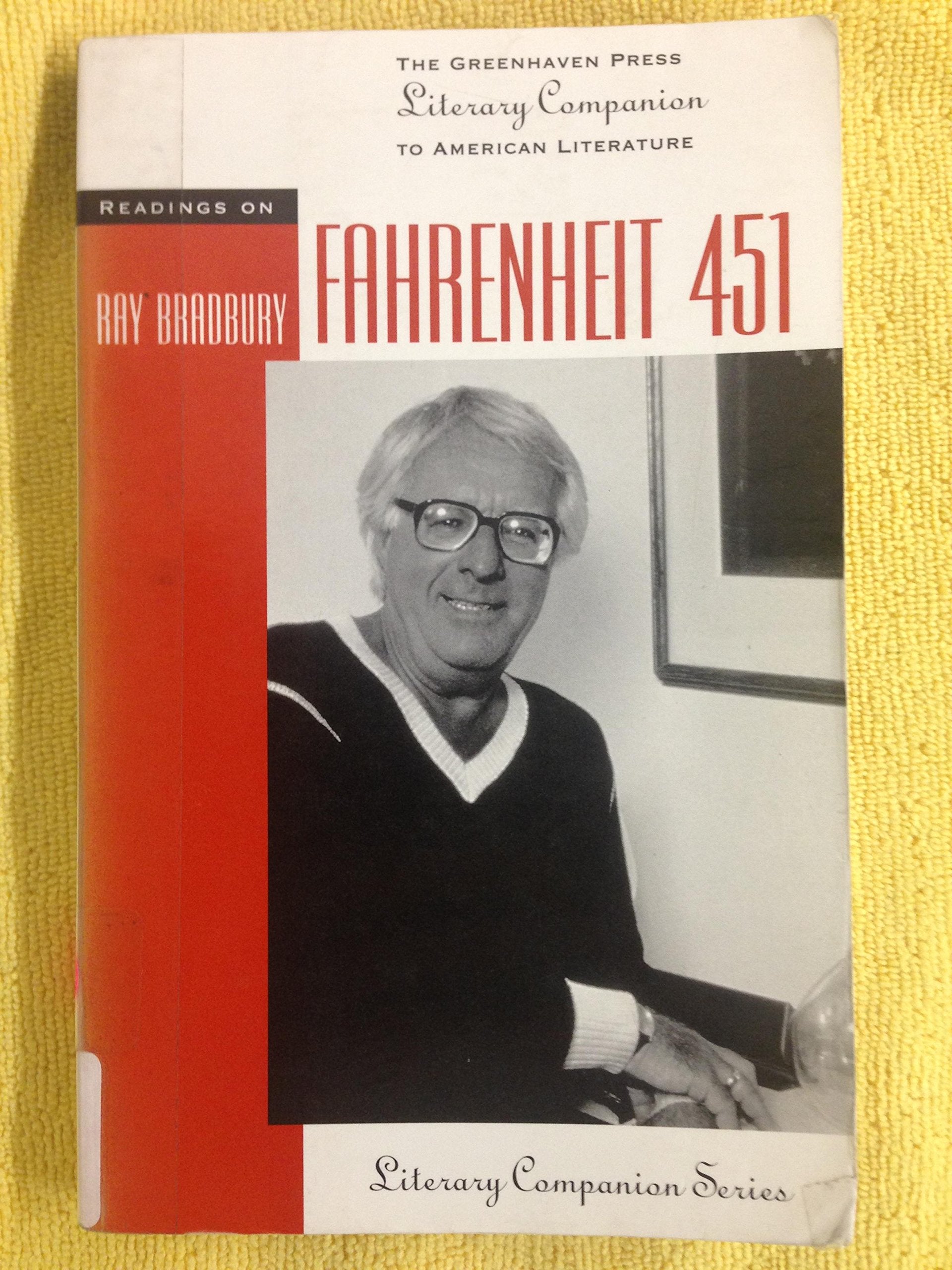 Readings On Fahrenheit 451 (Greenhaven Press Literary Companion To American Literature)