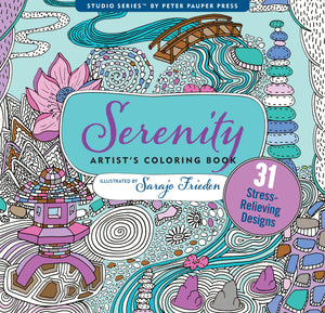 Serenity Adult Coloring Book (31 stressrelieving designs) (Studio Series Artists Coloring Book)