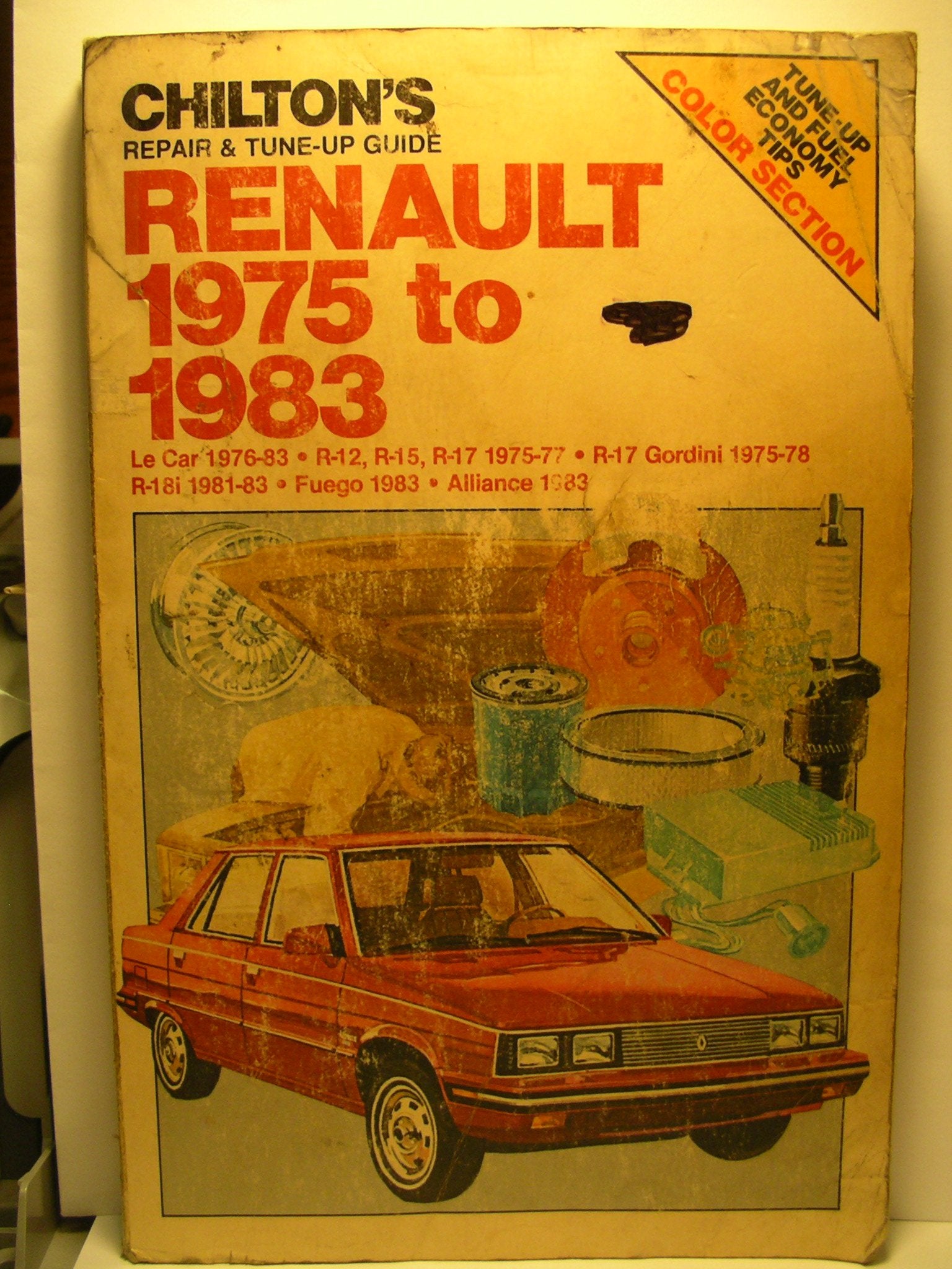 Chilton's Repair and TuneUp Guide: Renault, 1975 to 1983 (Chilton's Repair Manual),Used