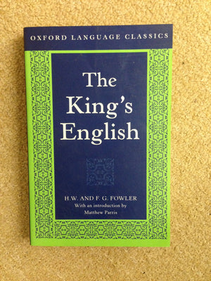The King's English (Oxford Language Classics Series),Used