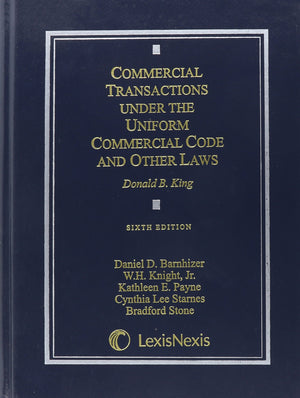 Commercial Transactions Under the Uniform Commercial Code and Other Laws, 6th Edition,Used