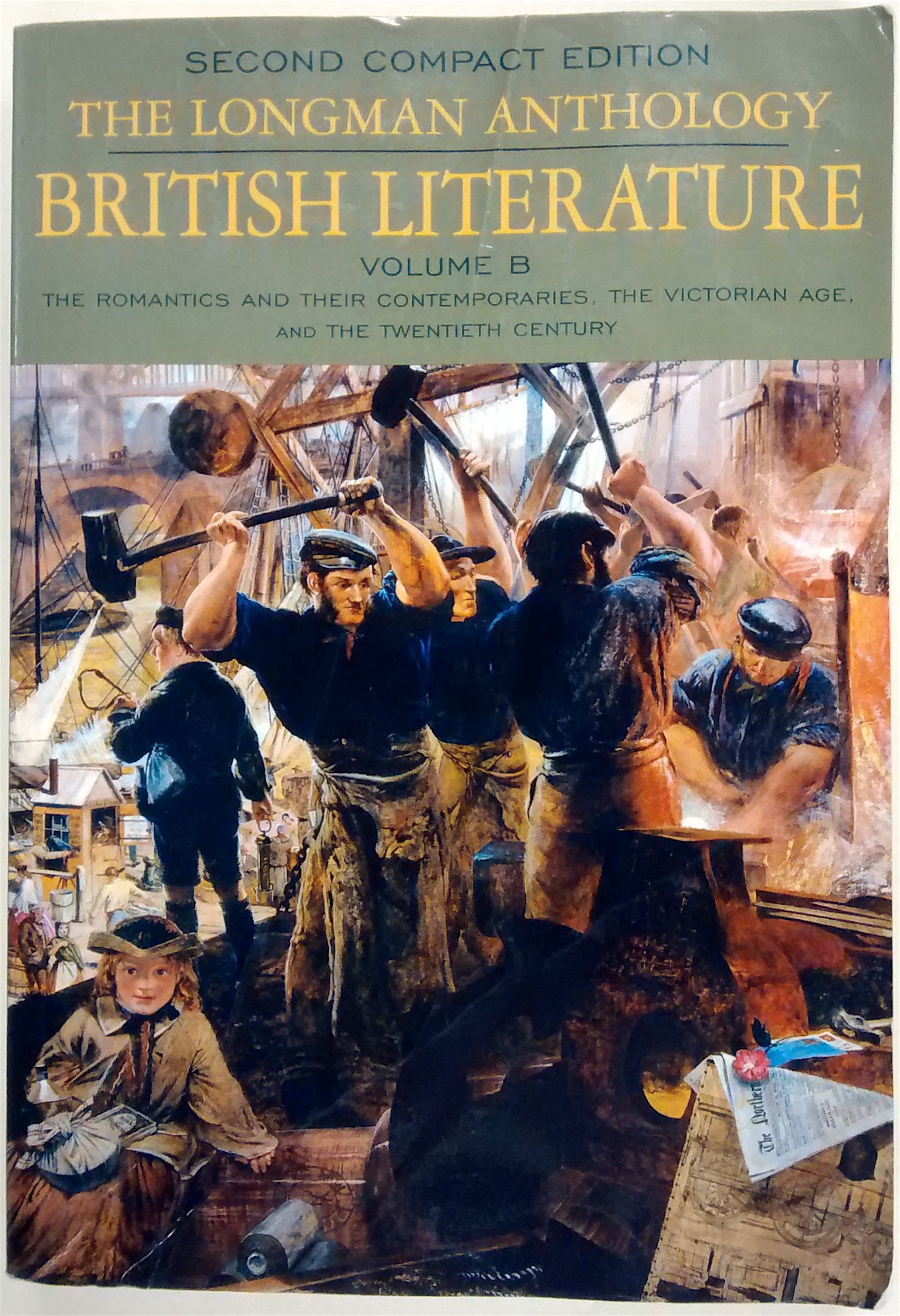 The Longman Anthology of British Literature, 2nd Compact Edition: Volume B,New