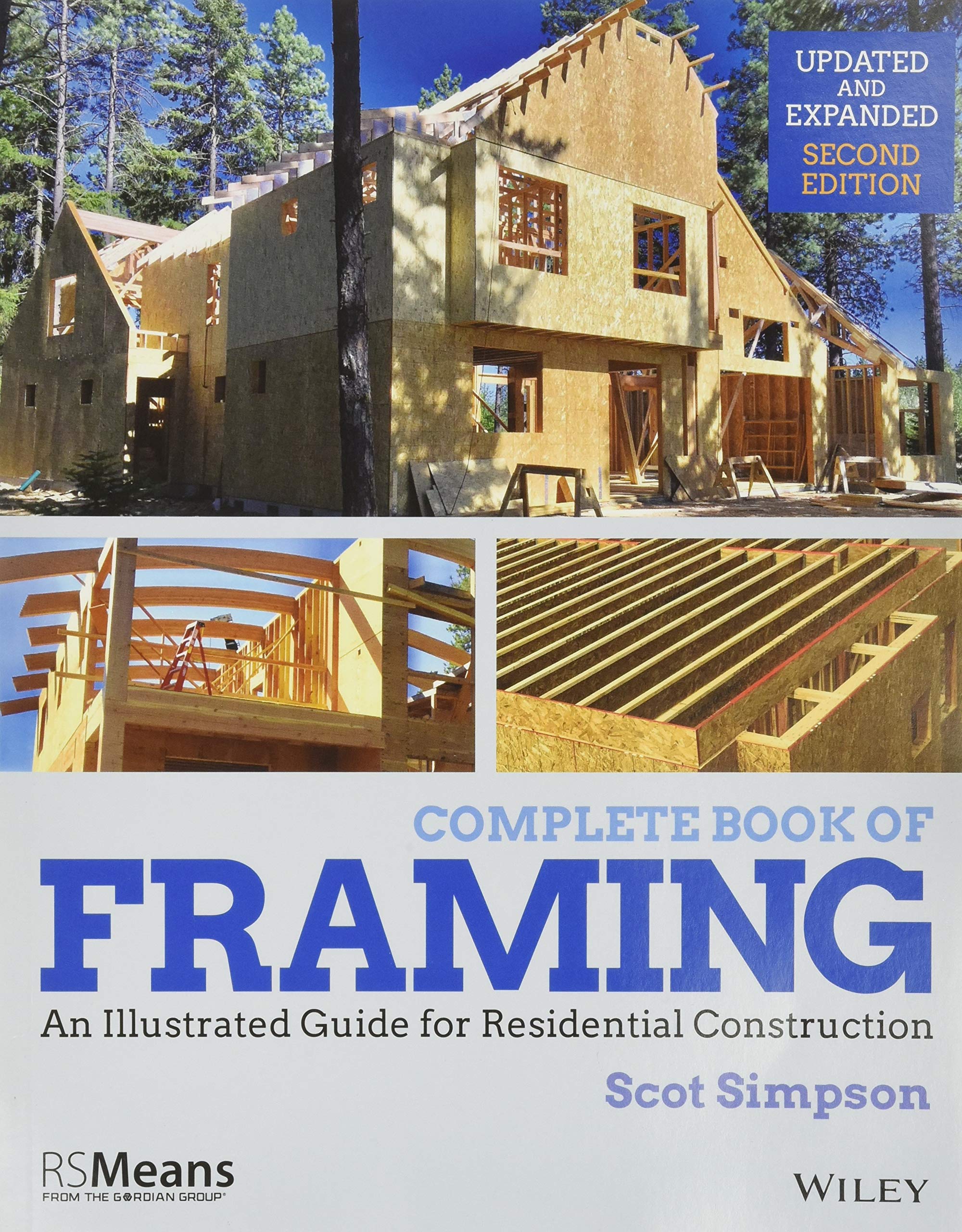 Complete Book Of Framing: An Illustrated Guide For Residential Construction (Rsmeans)