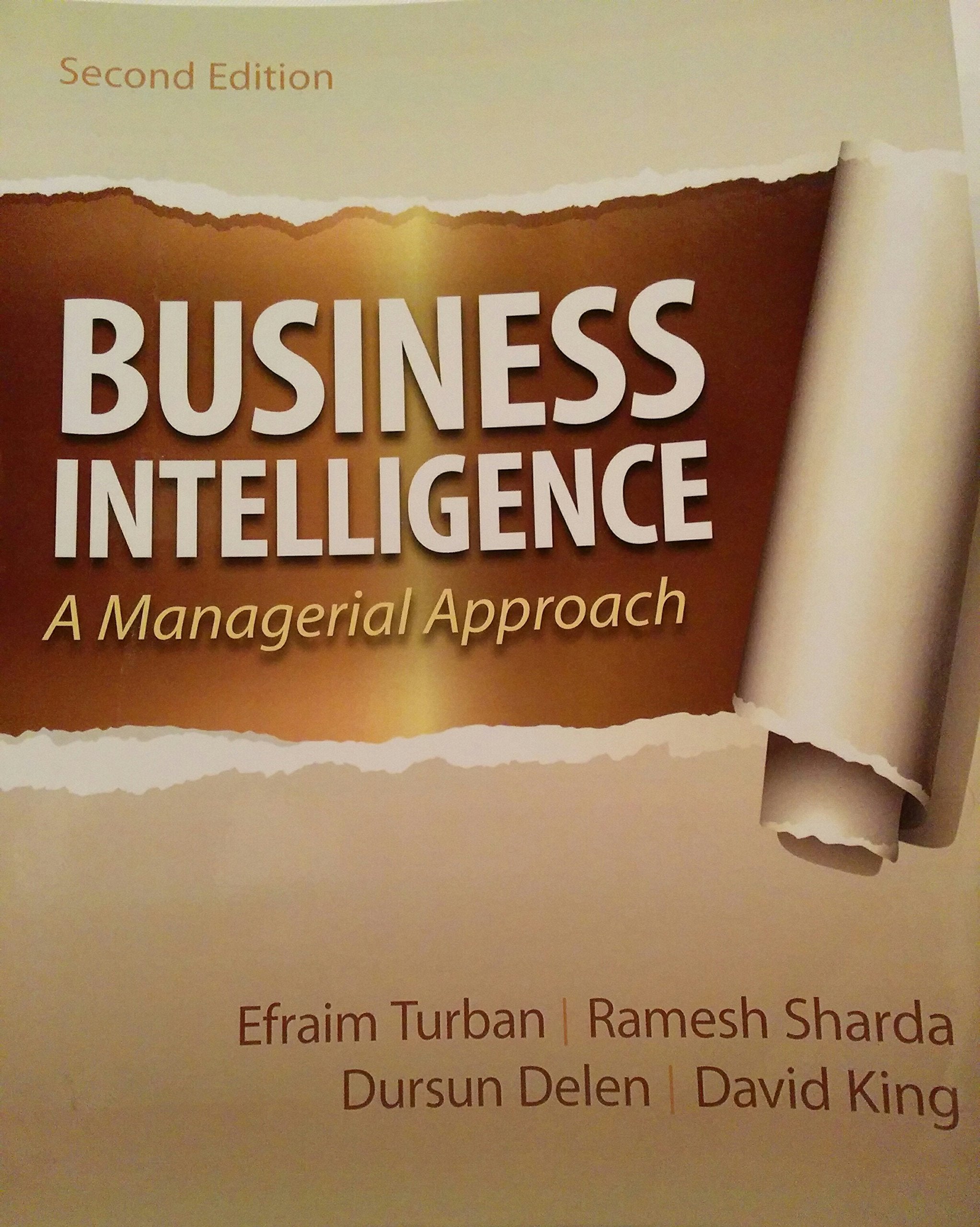 Business Intelligence: A Managerial Approach,New
