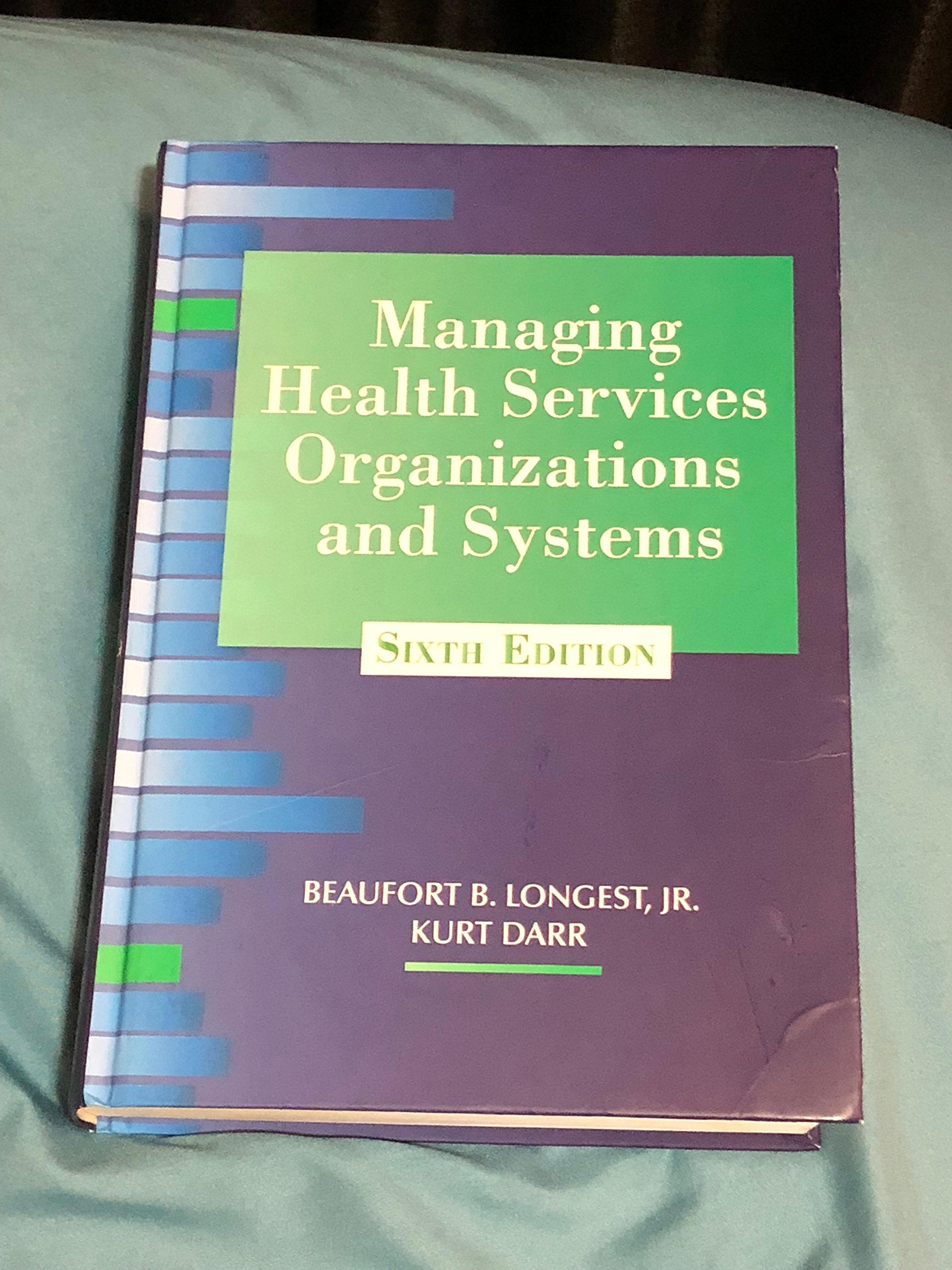Managing Health Services Organizations and Systems,Used