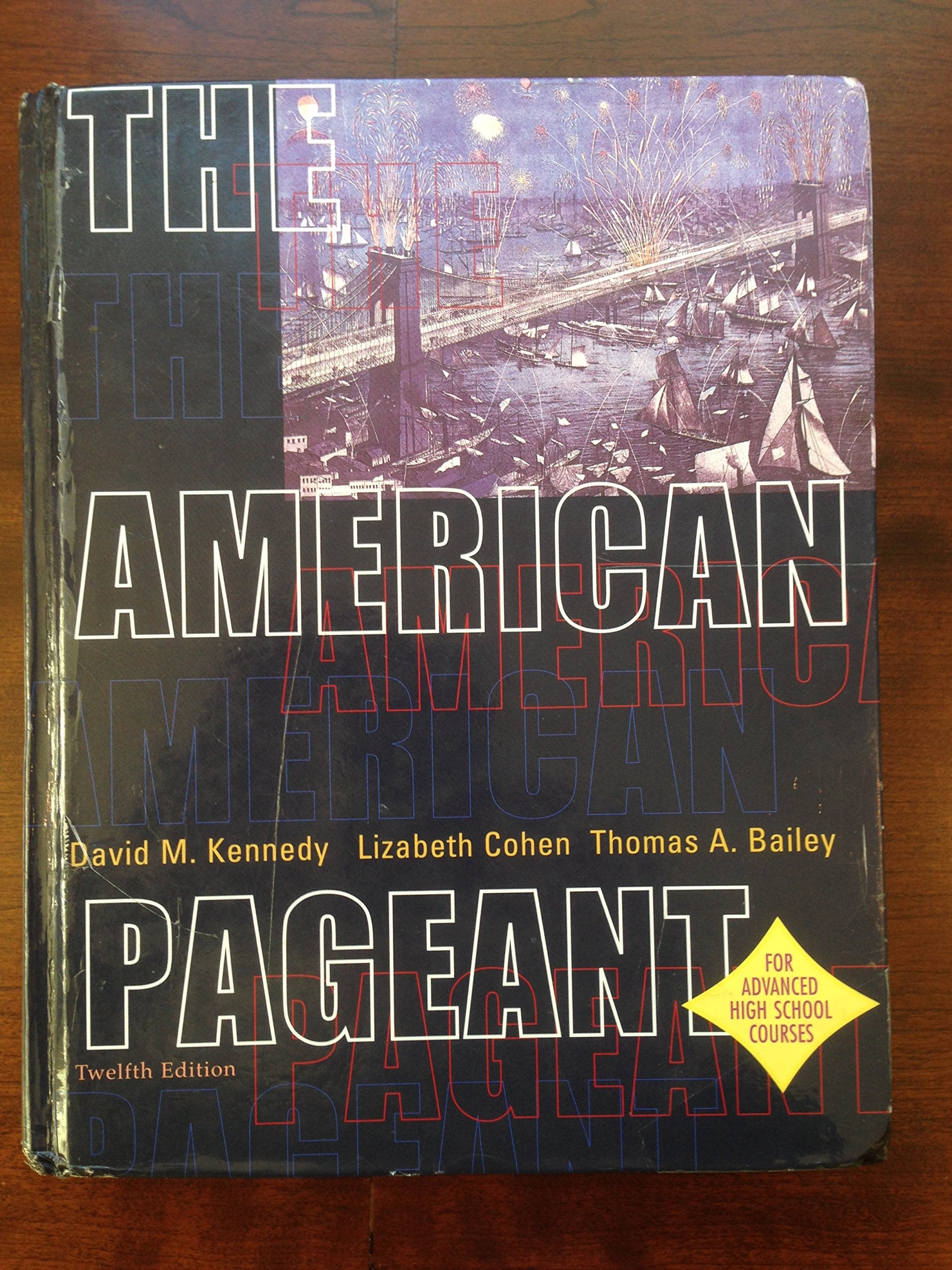 The American Pageant: A History of the Republic,Used
