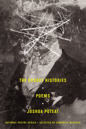 The Regret Histories: Poems,Used