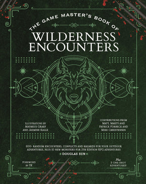 The Game Master's Book of Wilderness Encounters: 600+ random encounters, conflicts and hazards for your outdoor adventures, plus,New
